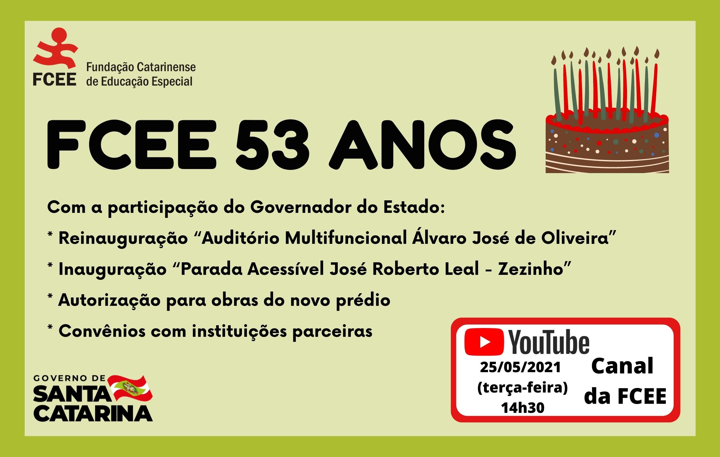 Banner verde com desenho de bolo de aniversário e o texto: FCEE 53 anos