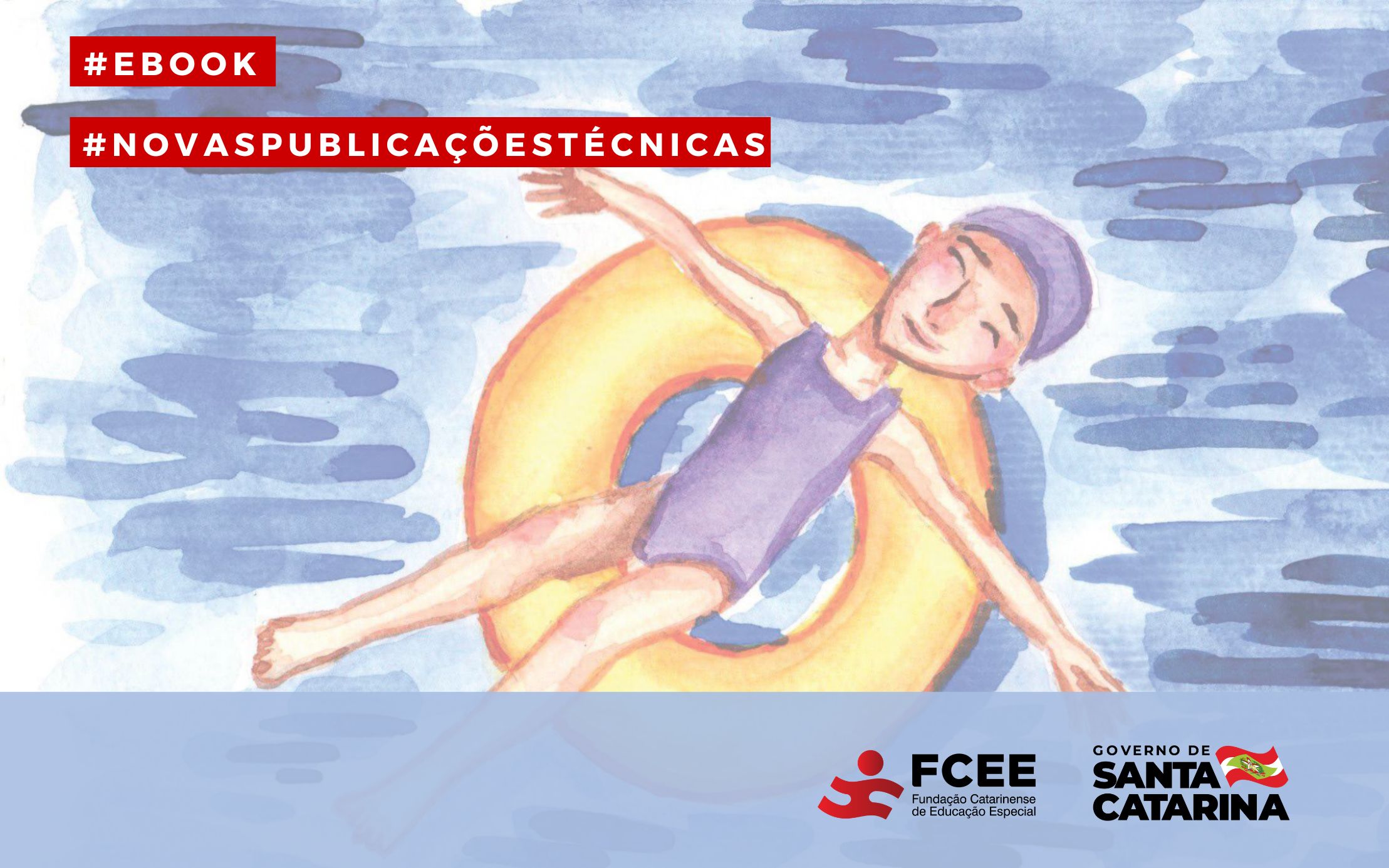 imagem desenho de menina em boia de piscina e texto: #ebook #novaspublicacoestecnicas