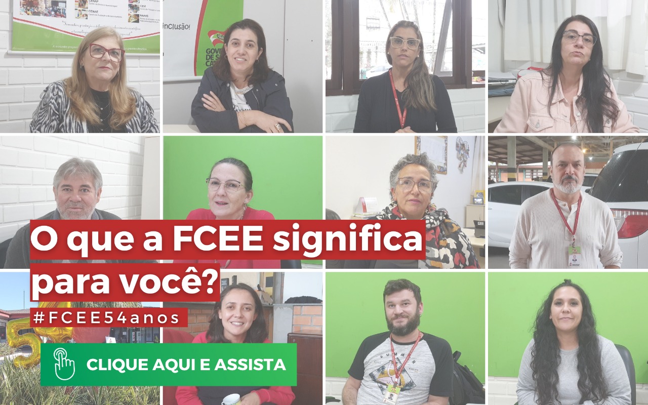 Mosaico com várias fotos retratos de homens e mulheres e o texto: O que a FCEE significa para você? #fcee54anos