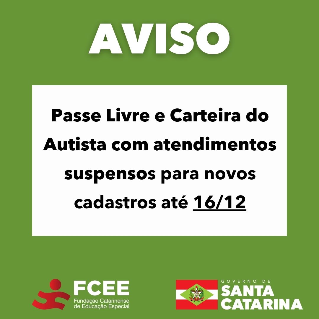 Imagem com texto: aviso passe livre e carteira do autista com novos cadastros suspensos